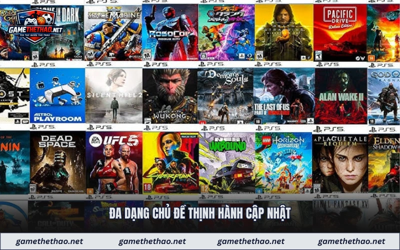 Đa dạng chủ đề thịnh hành cập nhật