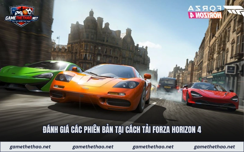 Đánh giá các phiên bản tại cách tải forza horizon 4
