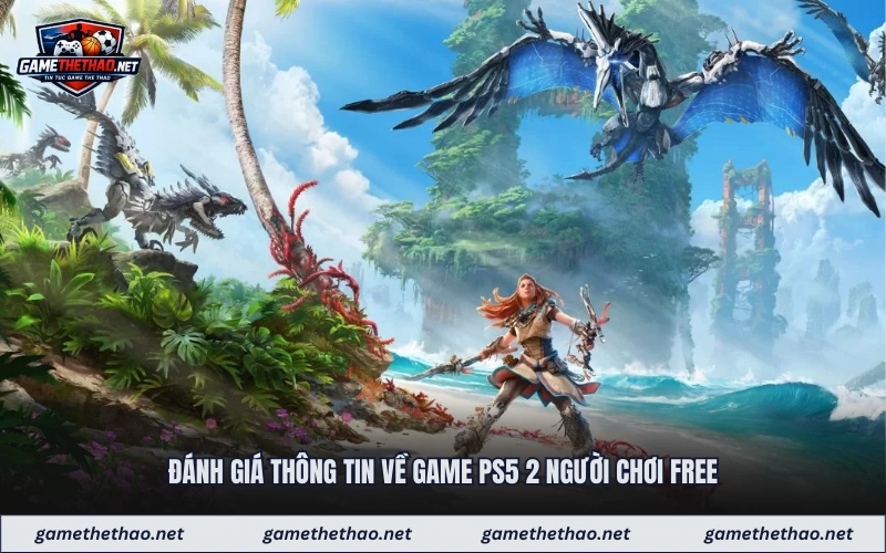 Đánh giá thông tin về game ps5 2 người chơi free