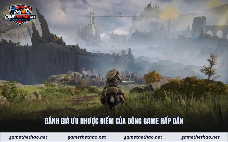 Đánh giá ưu nhược điểm của dòng game hấp dẫn