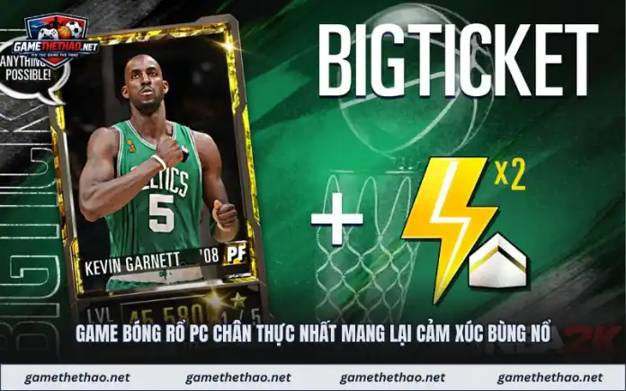 Game Bóng Rổ PC Chân Thực Nhất Mang Lại Cảm Xúc Bùng Nổ