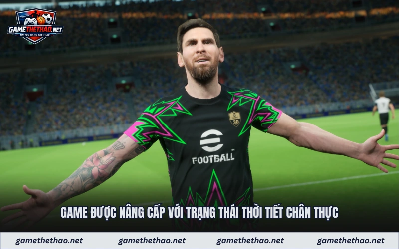 Game được nâng cấp với trạng thái thời tiết chân thực