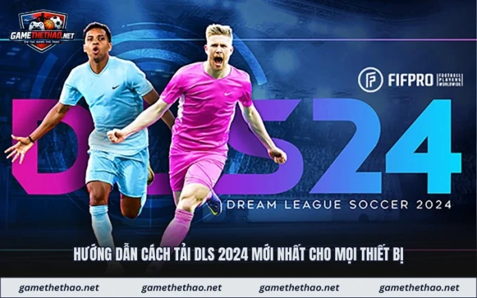 huong-dan-cach-tai-dls-2024-moi-nhat-cho-moi-thiet-bi Hướng Dẫn Cách Tải DLS 2024 Mới Nhất Cho Mọi Thiết Bị