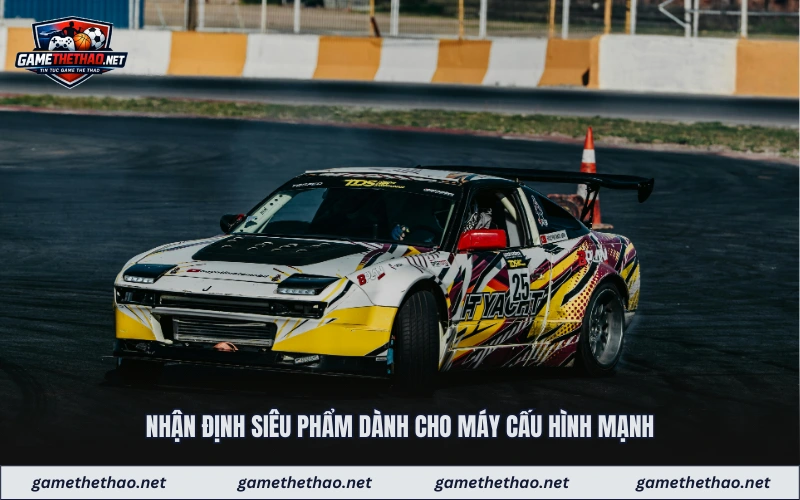 Nhận định siêu phẩm dành cho máy cấu hình mạnh